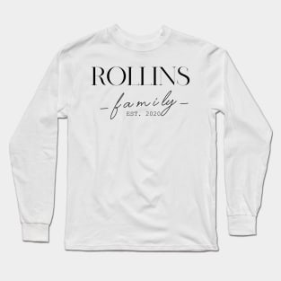 Rollins Family EST. 2020, Surname, Rollins Long Sleeve T-Shirt